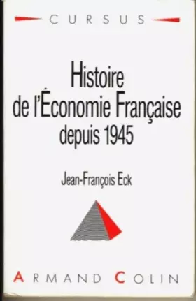 Couverture du produit · Histoire de l'économie française depuis 1945