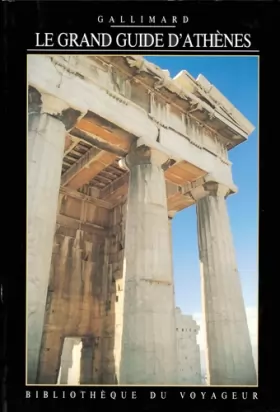 Couverture du produit · Le Grand Guide d'Athènes 1991