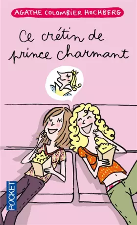 Couverture du produit · Ce crétin de prince charmant