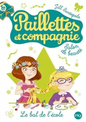 Couverture du produit · 3. Paillettes et compagnie : Le bal de l'école (3)