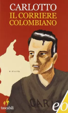 Couverture du produit · Il corriere colombiano