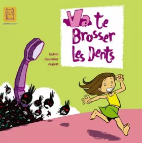 Couverture du produit · Va te Brosser les Dents