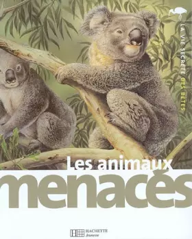 Couverture du produit · Les animaux menacés