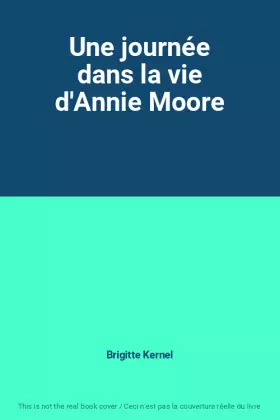 Couverture du produit · Une journée dans la vie d'Annie Moore