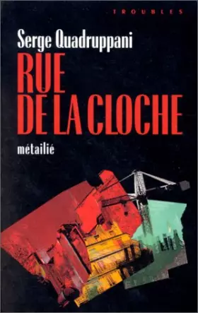 Couverture du produit · Rue de la Cloche