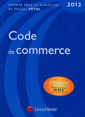 Couverture du produit · Code de commerce 2012