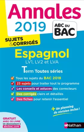 Couverture du produit · Annales ABC du BAC 2019 - Espagnol Term toutes séries