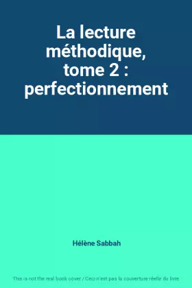 Couverture du produit · La lecture méthodique, tome 2 : perfectionnement