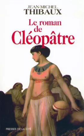 Couverture du produit · Le Roman de Cléopâtre
