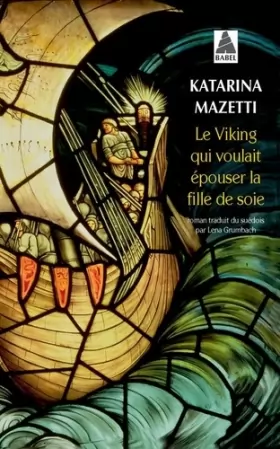 Couverture du produit · Le viking qui voulait épouser la fille de soie