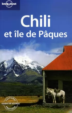 Couverture du produit · Guide Lonely planet, édition 2007 : Chili et Ile de Pâques