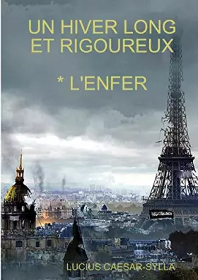 Couverture du produit · UN HIVER LONG ET RIGOUREUX *