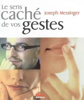 Couverture du produit · Le Sens caché de vos gestes