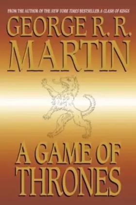 Couverture du produit · A Game of Thrones Novel - Book 1: A Game of Thrones (PB) by BANTAM BOOKS