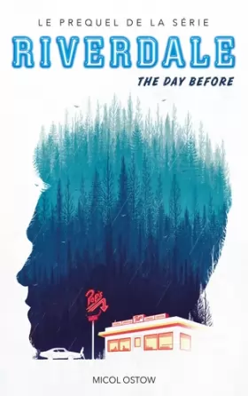 Couverture du produit · Riverdale - The day before (Prequel officiel de la série Netflix)