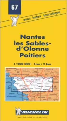 Couverture du produit · Carte routière : Nantes - Les Sables - Poitiers, N°67