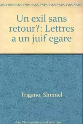 Couverture du produit · Un Exil sans retour ?