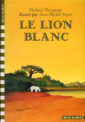 Couverture du produit · Le Lion blanc