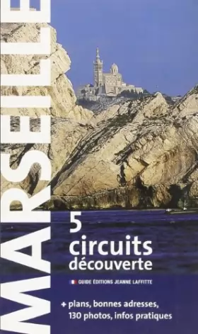 Couverture du produit · Marseille en cinq circuits découverte