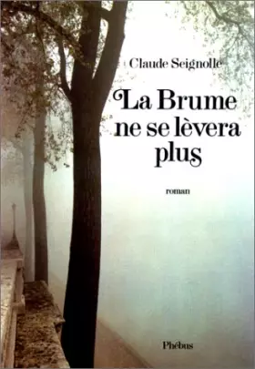 Couverture du produit · La brume ne se lèvera plus