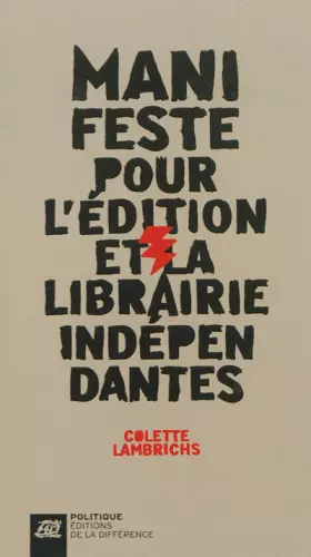 Couverture du produit · Manifeste pour l'édition et la librairie indépendantes