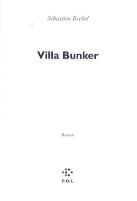 Couverture du produit · Villa Bunker