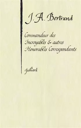 Couverture du produit · Commandeur des Incroyables et autres Honorables Correspondants