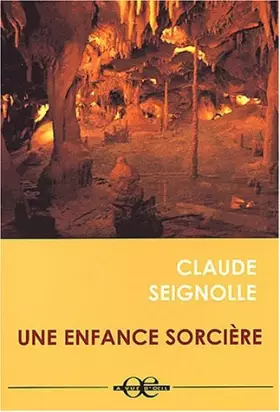 Couverture du produit · une enfance sorcière. [edition en gros caractères]