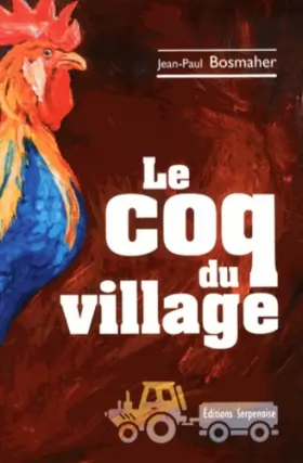 Couverture du produit · Le coq du village