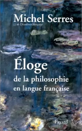 Couverture du produit · Eloge de la philosophie en langue française
