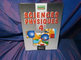 Couverture du produit · Sciences physiques, 4e : Programme 1993