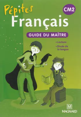 Couverture du produit · Français CM2 Pépites : Guide du maître