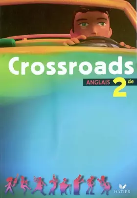 Couverture du produit · Crossroads : Anglais, 2nde (Manuel)