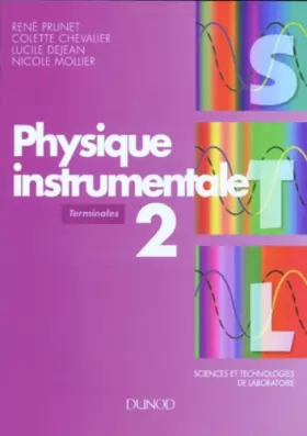 Couverture du produit · Physique instrumentale, tome 2 : Terminales STL