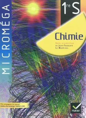 Couverture du produit · Microméga Chimie 1re S éd. 2011 - Manuel de l'élève