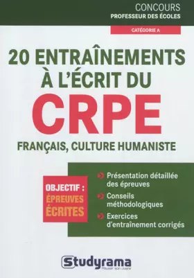 Couverture du produit · 20 entraînements à l'écrit au CRPE - Français et culture humaniste