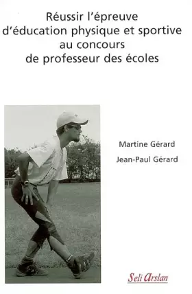 Couverture du produit · Réussir l'épreuve d'éducation physique et sportive au concours de professeur des écoles