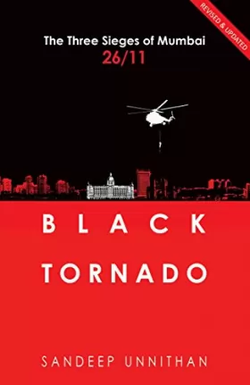 Couverture du produit · Black Tornado: The Three Sieges of Mumbai 26/11