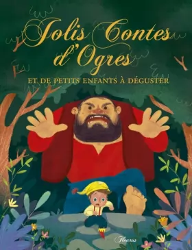 Couverture du produit · Jolis contes d'ogres et de petits enfants à déguster