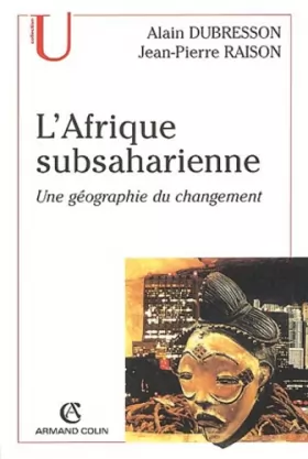 Couverture du produit · L'Afrique subsaharienne : Une géographie du changement