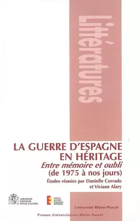 Couverture du produit · La Guerre d'Espagne en héritage : Entre mémoire et oubli (de 1975 à nos jours)