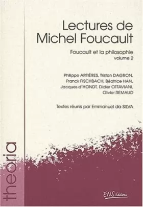 Couverture du produit · Lectures de Michel Foucault. : Volume 2, Foucault et la philosophie