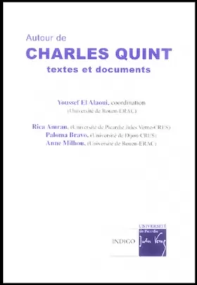 Couverture du produit · Autour de Charles Quint : Textes et documents