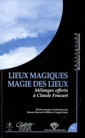 Couverture du produit · Lieux magiques, magie des lieux : Mélanges offerts à Claude Foucart