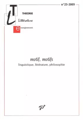 Couverture du produit · Motif, motifs : Linguistique, littérature, philosophie