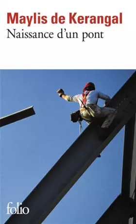 Couverture du produit · Naissance d'un pont - PRIX MEDICIS 2010