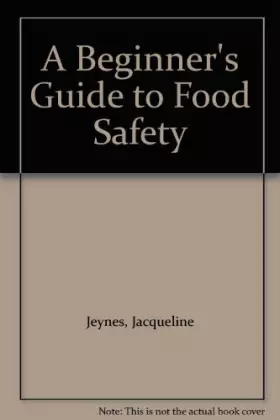 Couverture du produit · A Beginner's Guide to Food Safety