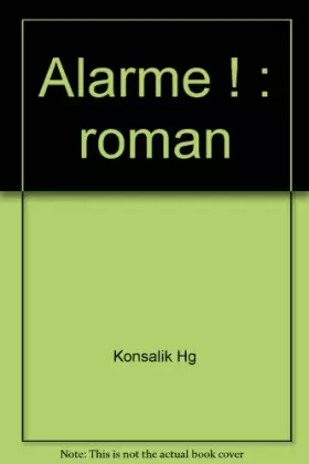 Couverture du produit · Alarme ! : roman