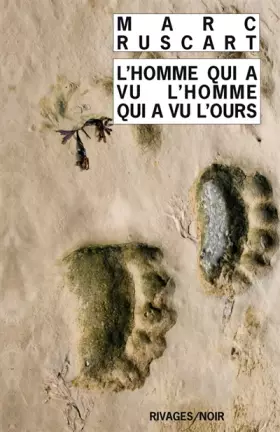 Couverture du produit · L'homme qui a vu l'homme qui a vu l'ours
