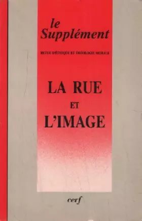 Couverture du produit · La rue et l'image. Supplément 171 - Décembre 1989